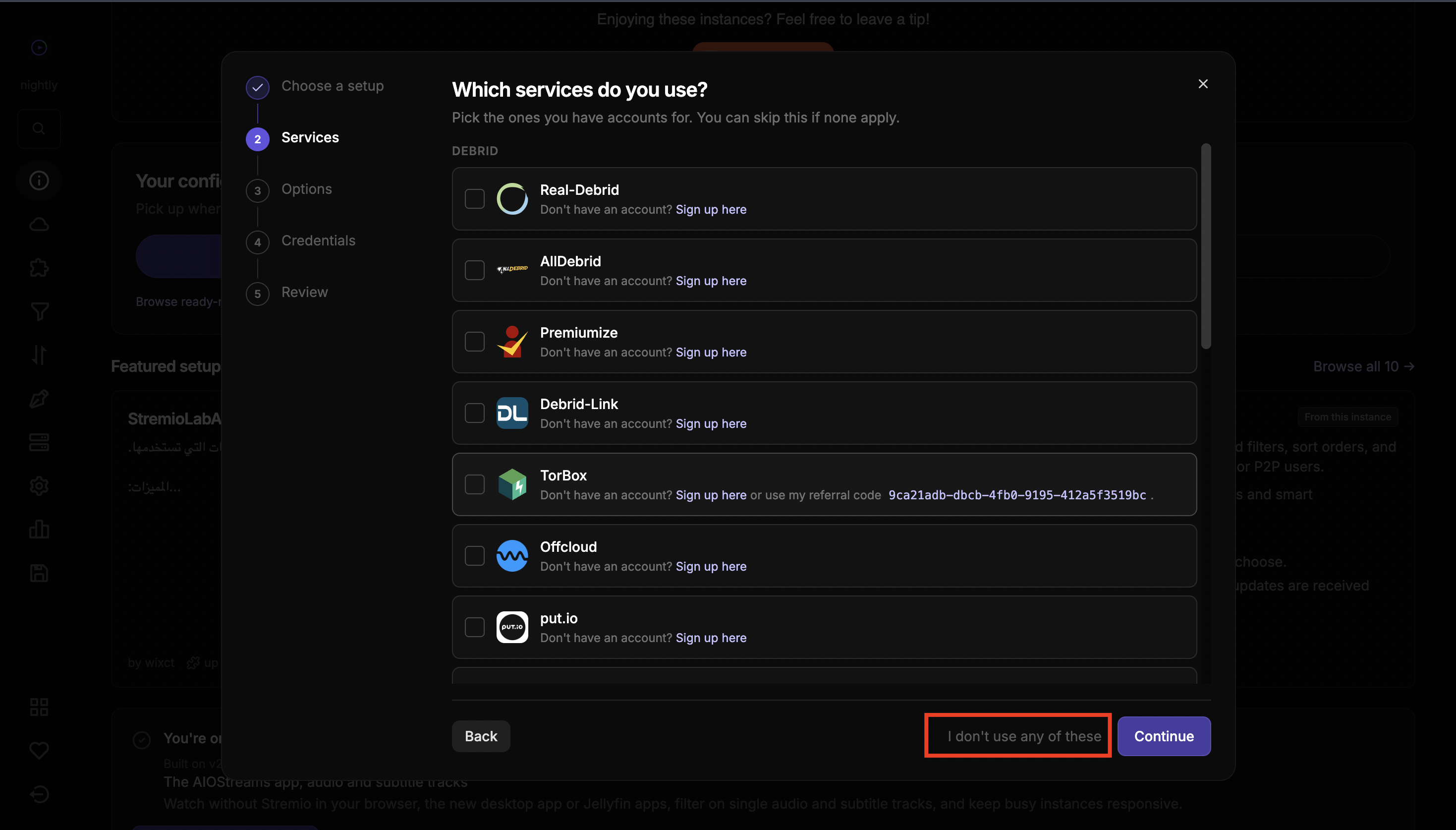 قائمة خدمات الديبرد في AIOStreams مع تحديد خيار I don’t use any of these
